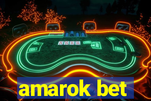 amarok bet